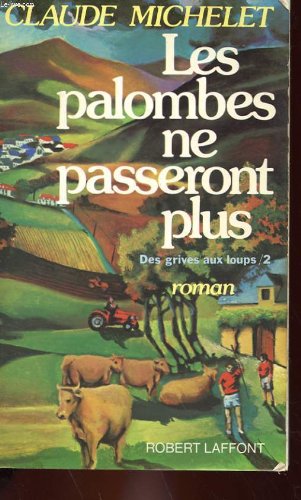 couverture de : Les palombes ne passeront plus
